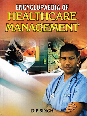 cover image of Encyclopaedia of Healthcare Management
